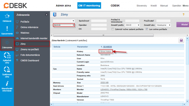 Zobrazenie histórie zmien v HW pre zariadenie v časti CM IT monitoring -&gt; Zóny -&gt; Hardvér kliknutím na Show History